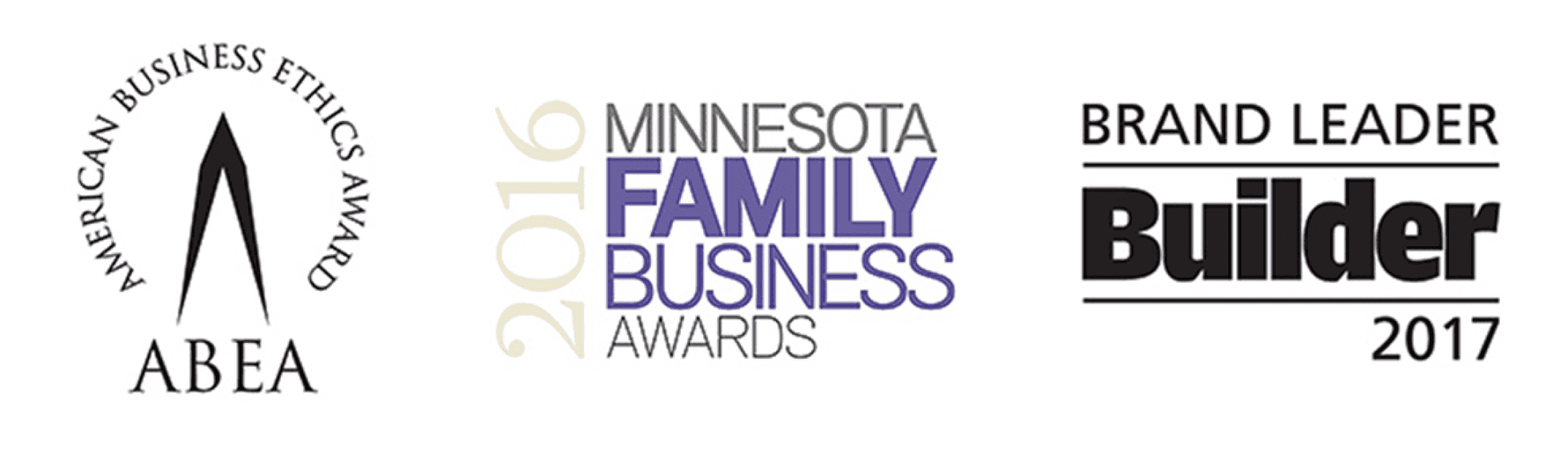 Recognitions for ABEA - American Business Ethics Award, 2016 Minnesota Family Business Awards, and Brand Leader Builder 2017
